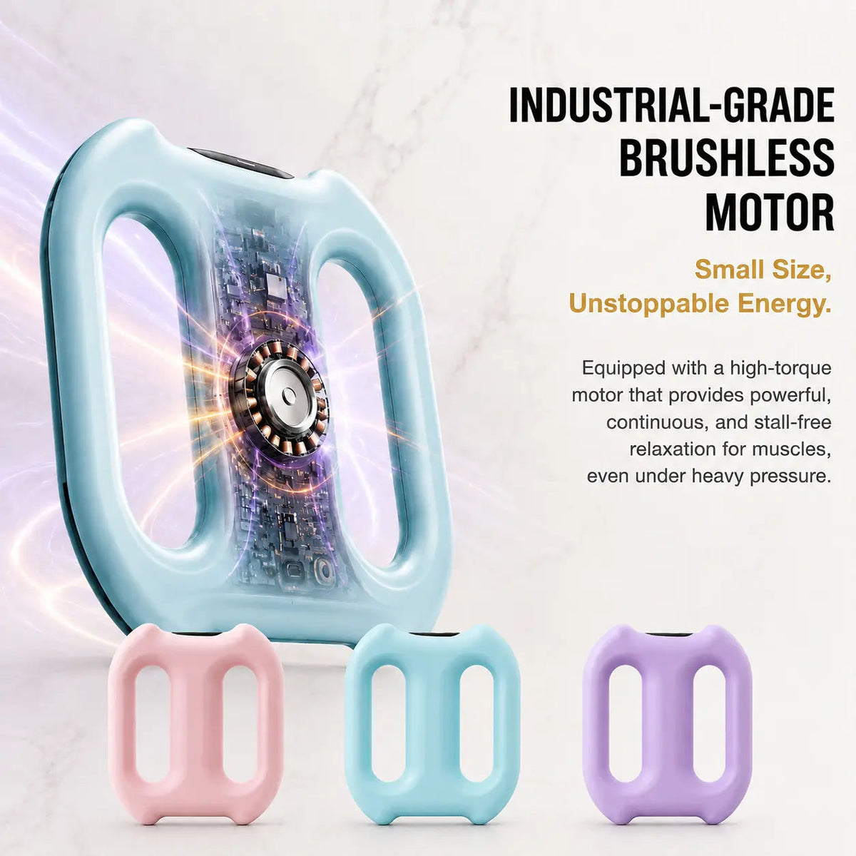 A light blue massager shown on a white marble background, with three smaller color variants in pink, light blue, and purple displayed below. Text on the right highlights the industrial-grade brushless motor and mentions small size and unstoppable energy.